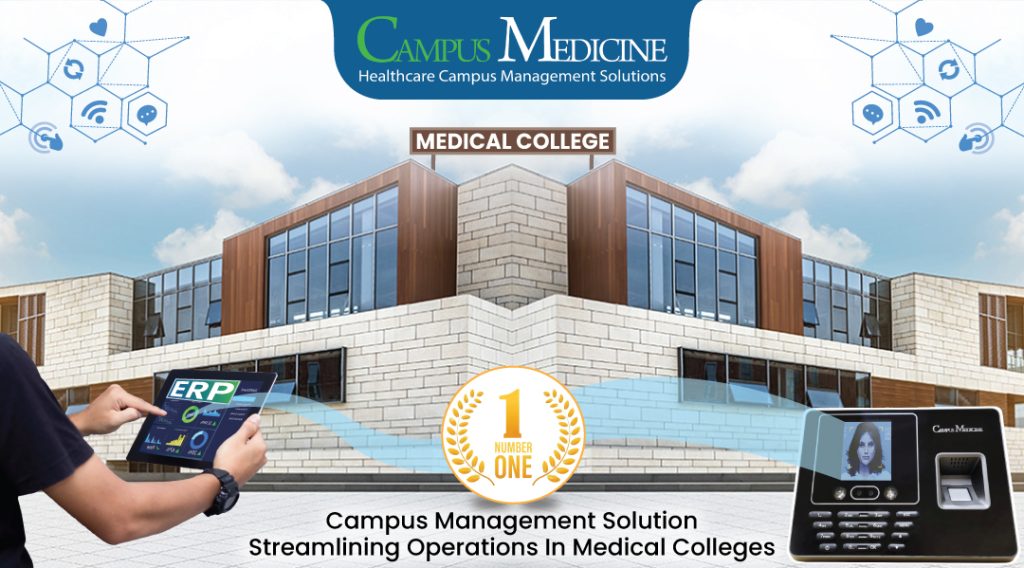 medical college campus management solutions